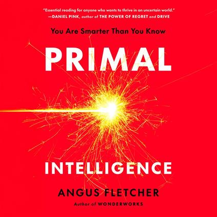 Primal Intelligence