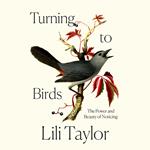 Turning to Birds