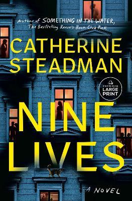 Nine Lives: A Novel - Catherine Steadman - cover