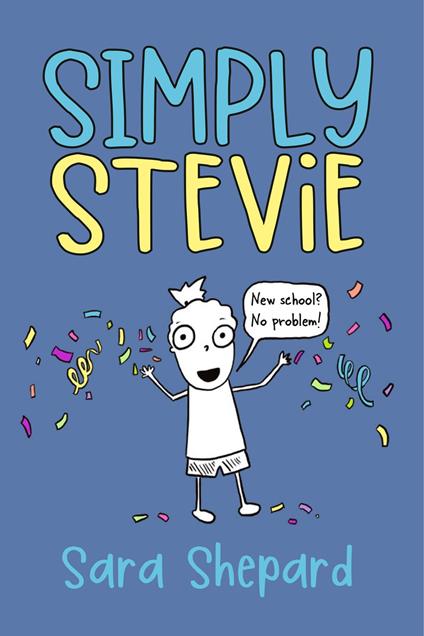 Simply Stevie - Sara Shepard - ebook