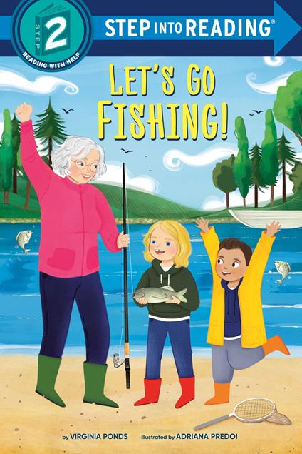 Let's Go Fishing! - Virginia Ponds,Adriana Predoi - ebook