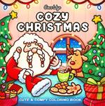 Cozy Christmas: Coloring Book for Adults and Kids