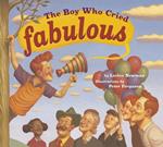The Boy Who Cried Fabulous