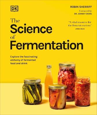 The Science of Fermentation - DK,Robin Sherriff - cover