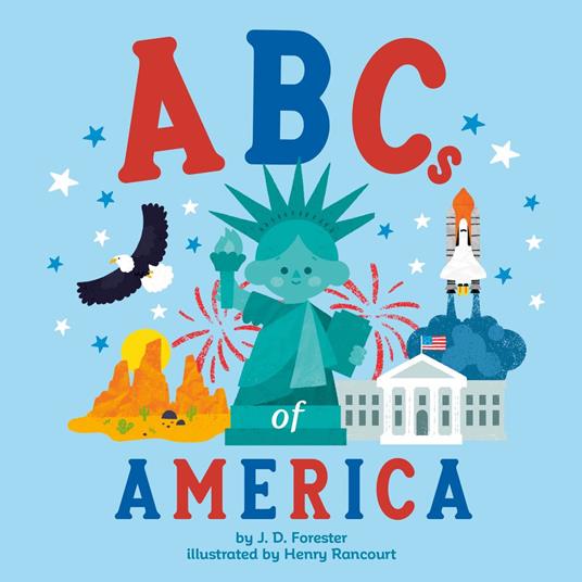 ABCs of America - J. D. Forester,Henry Rancourt - ebook