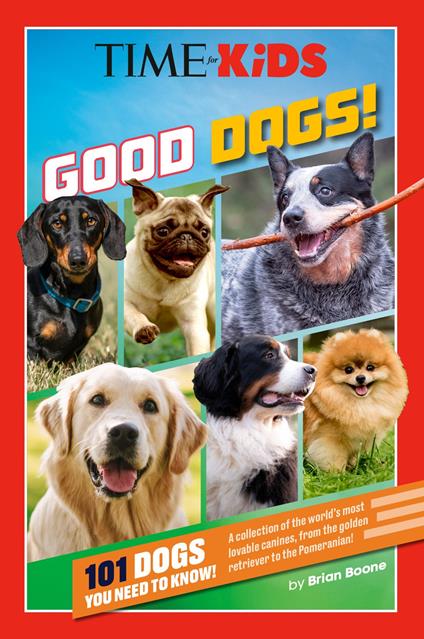 TIME FOR KIDS: GOOD DOGS! - Brian Boone,TIME for Kids - ebook