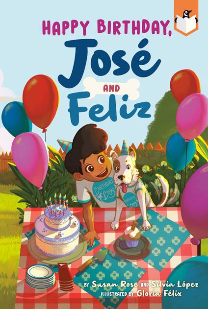 Happy Birthday, José and Feliz - Silvia López,Susan Rose,Gloria Félix - ebook