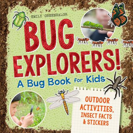 Bug Explorers! A Bug Book for Kids - Emily Greenhalgh,Adam Howling - ebook