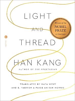Light and Thread - Han Kang - cover