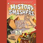 History Smashers: Ancient Egypt