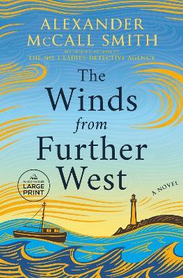 The Winds from Further West: A Novel - Alexander McCall Smith - cover
