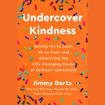 Undercover Kindness