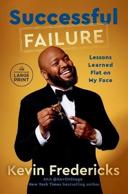 Successful Failure: Lessons Learned Flat on My Face - Kevin Fredericks - cover