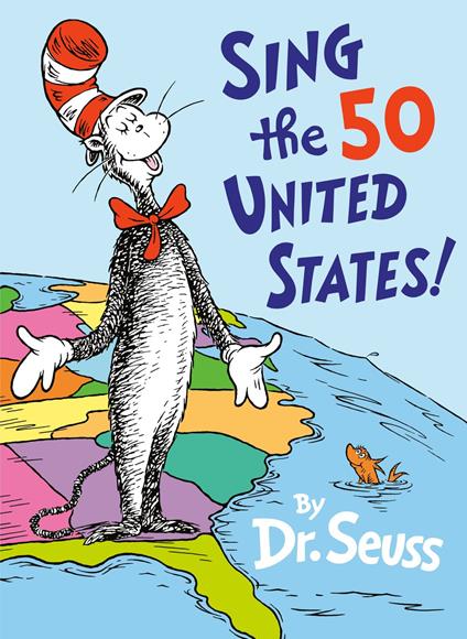 Sing the 50 United States! - Dr. Seuss - ebook