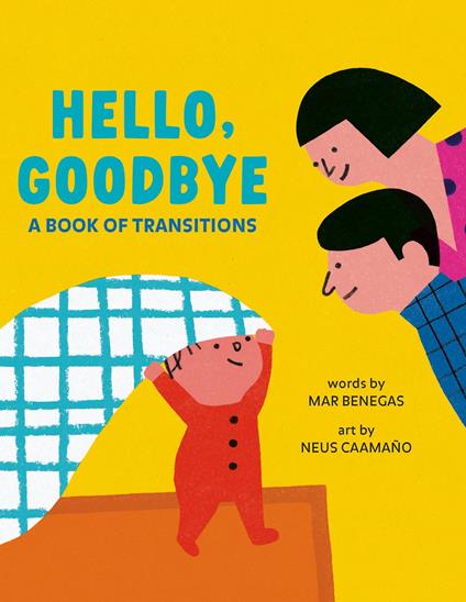 Hello, Goodbye - Mar Benegas,Neus Caamaño - ebook