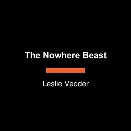 The Nowhere Beast