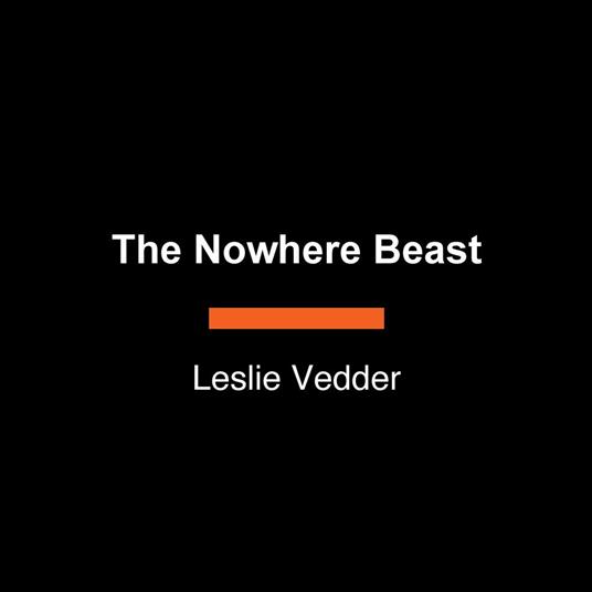 The Nowhere Beast