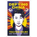 Defying China