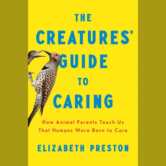 The Creatures' Guide to Caring