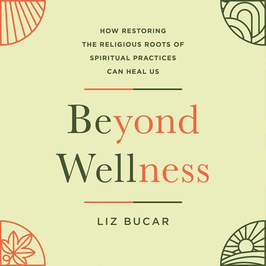 Beyond Wellness