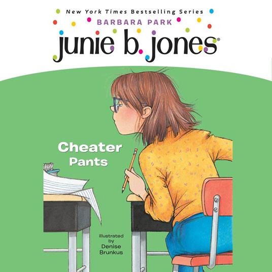 Junie B. Jones #21: Cheater Pants
