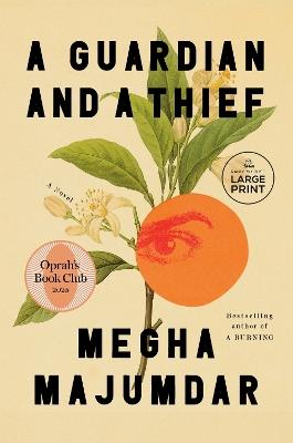 A Guardian and a Thief: A Novel - Megha Majumdar - cover