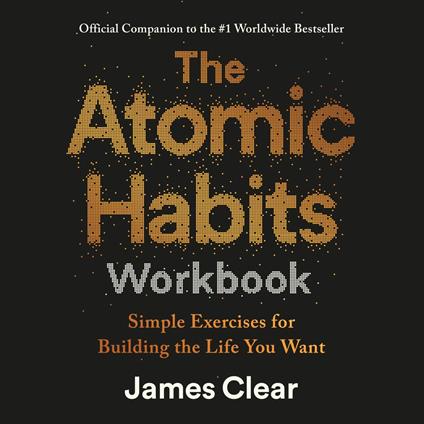 The Atomic Habits Workbook