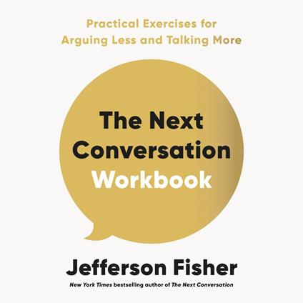 The Next Conversation Workbook