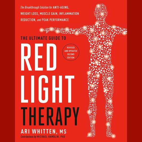 The Ultimate Guide to Red Light Therapy