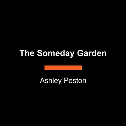 The Someday Garden