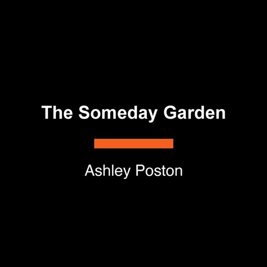 The Someday Garden