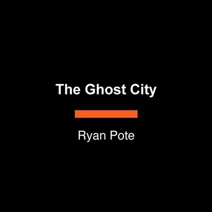 The Ghost City