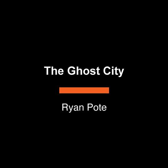 The Ghost City