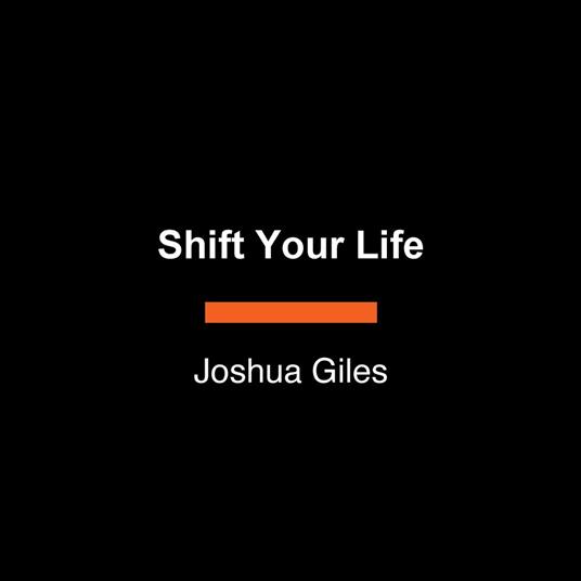 Shift Your Life