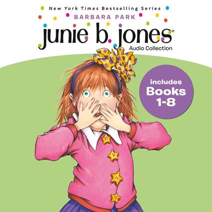 Junie B. Jones Audio Collection: Books 1-8