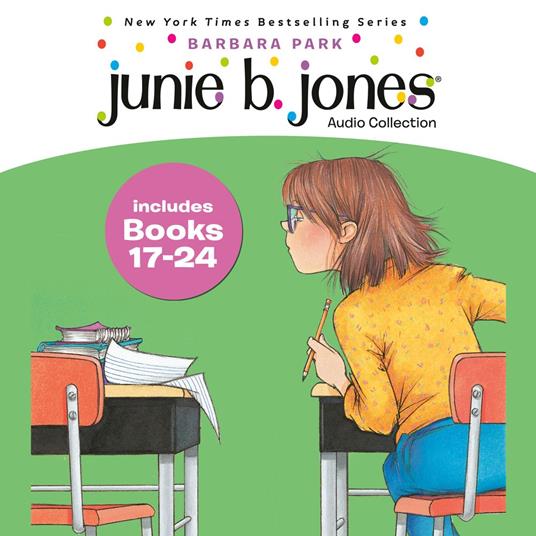 Junie B. Jones Audio Collection: Books 17-24