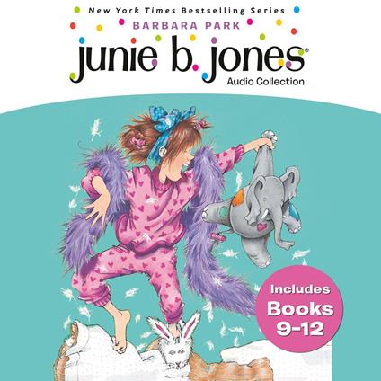 Junie B. Jones Audio Collection Books 9-12