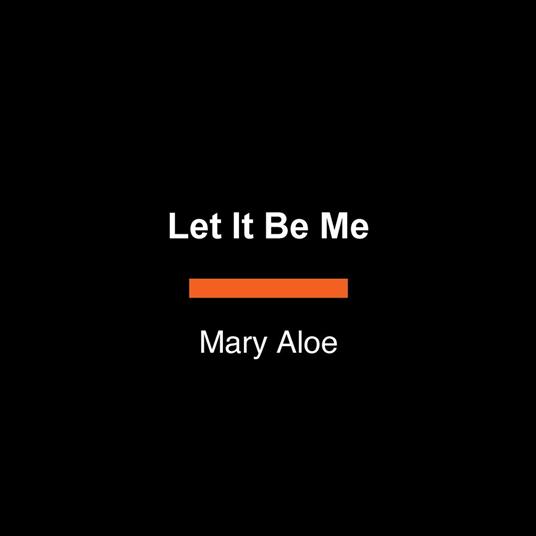 Let It Be Me