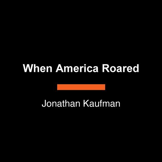 When America Roared