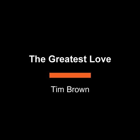 The Greatest Love