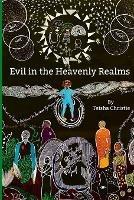 Evil in the Heavenly Realms - Teisha Christie - cover