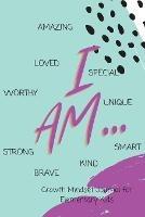 I AM... Growth Mindset Guided Journal for Elementary Kids