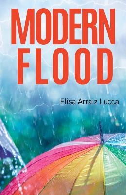 Modern Flood - Elisa Arraiz Lucca - cover