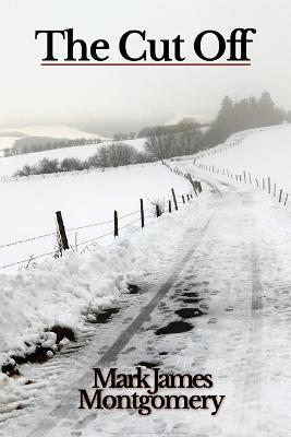 The Cut Off - Mark James Montgomery - cover