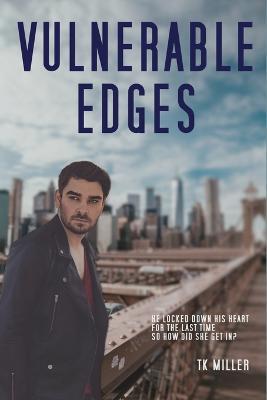 Vulnerable Edges - T K Miller - cover