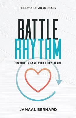 Battle Rhythm Devotional: Praying in Sync With God's Heart - Jamaal Bernard - cover