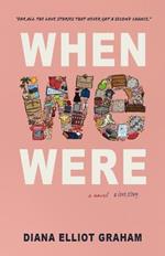 When We Were