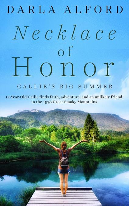 Necklace of Honor: Callie's Big Summer - Darla Alford - ebook