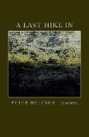 A Last Hike In - Peter Weltner - cover