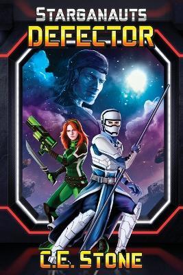 Defector: Book 3 - C E Stone - cover